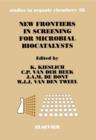 Image for New Frontiers in Screening for Microbial Biocatalysts: Proceedings of an International Symposium Held in Ede, the Netherlands, 15-18, December 1996