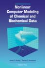 Image for Nonlinear computer modeling of chemical and biochemical data
