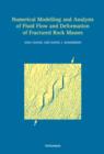 Image for Numerical modelling and analysis of fluid flow and deformation of fractured rock masses