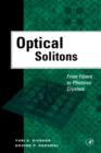 Image for Optical Solitons: From Fibers to Photonic Crystals