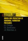 Image for Origin and Prediction of Abnormal Formation Pressures