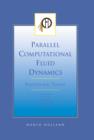 Image for Parallel computational fluid dynamics: practice and theory : proceedings of the Parallel CFD 2001 Conference, Egmond aan Zee, The Netherlands (May 21-23, 2001)