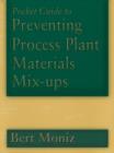 Image for Pocket guide to preventing process plant materials mix-ups