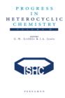 Image for Progress in heterocyclic chemistry.: (Critical review of the 2002 literature preceded by three chapters on current heterocyclic topics)