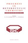 Image for Progress in Heterocyclic Chemistry.:  (A Critical Review of the 1997 Literature Preceded by Two Chapters on Current Heterocyclic Topics.)