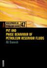 Image for PVT and phase behaviour of petroleum reservoir fluids