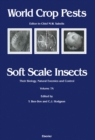 Image for Soft scale insects: their biology, natural enemies and control