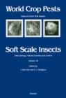 Image for Soft scale insects: their biology, natural enemies and control : 7B