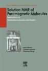 Image for Solution NMR of paramagnetic molecules: applications to metallobiomolecules and models