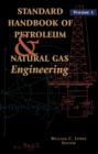 Image for Standard Handbook of Petroleum &amp; Natural Gas Engineering