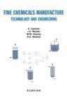 Image for Fine Chemicals Manufacture: Technology and Engineering