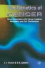 Image for The genetics of cancer: genes associated with cancer invasion, metastasis, and cell proliferation
