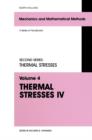 Image for Thermal Stresses Iv