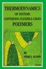 Image for Thermodynamics of Systems Containing Flexible-chain Polymers