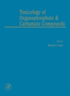 Image for Toxicology of organophosphate and carbamate compounds