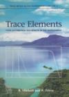 Image for Trace Elements: Their Distribution and Effects in the Environment