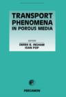 Image for Transport phenomena in porous media