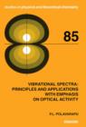 Image for Vibrational spectra: principles and applications with emphasis on optical activity