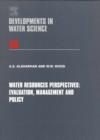 Image for Water resources perspectives: evaluation, management and policy