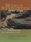 Image for World resources 2000-2001: people and ecosystems : the fraying web of life.