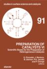 Image for Preparation of catalysts VI: scientific bases for the preparation of heterogeneous catalysts