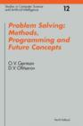 Image for Problem solving: methods, programming, and future concepts