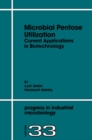 Image for Microbial pentose utilization: current applications in biotechnology : v.33