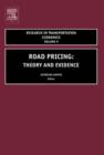 Image for Road pricing: theory and evidence
