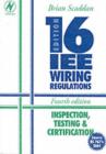 Image for IEE wiring regulations: inspection, testing and certification