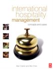 Image for International hospitality management: concepts and cases
