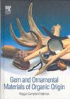 Image for Gem and ornamental materials of organic origin