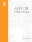 Image for Ecohouse: a design guide