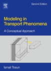 Image for Modelling in transport phenomena: a conceptual approach