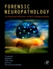 Image for Forensic neuropathology: a practical review of the fundamentals