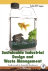 Image for Sustainable industrial design and waste management: cradle-to-cradle for sustainable development