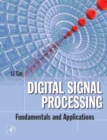 Image for Digital signal processing: fundamentals and applications