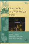 Image for Stress in yeasts and filamentous fungi : v. 27