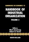 Image for Handbook of industrial organization. : Vol. 3