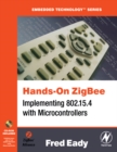 Image for Hands-on ZigBee: implementing 802.15.4 with microcontrollers