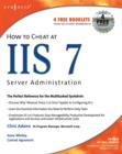 Image for How to cheat at IIS 7 server administration
