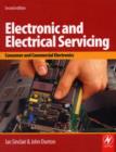 Image for Electronic and electrical servicing: consumer and commercial electronics.