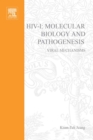 Image for HIV: Molecular Biology and Pathogenesis: Viral Mechanisms