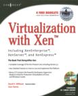 Image for Virtualization with Xen: including XenEnterprise, XenServer, and XenExpress