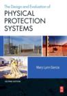 Image for Design and evaluation of physical protection systems