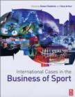 Image for International cases in the business of sport