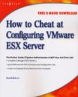 Image for How to cheat at configuring VmWare ESX server