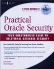 Image for Practical Oracle security: your unauthorized guide to relationial database security