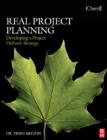 Image for Real project planning: developing a project delivery strategy