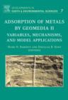 Image for Adsorption of metals by geomedia II: variables, mechanisms, and model applications