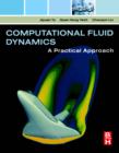 Image for Computational Fluid Dynamics: A Practical Approach